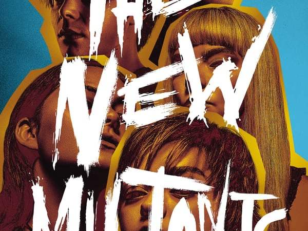 OS NOVOS MUTANTES –&nbsp;2020